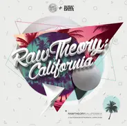 Raw Theory California - Raw Theory California