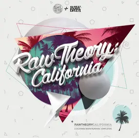 Raw Theory California - Raw Theory California