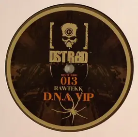 Rawtekk - D.N.A. VIP / Disarm