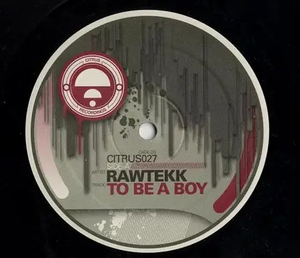 Rawtekk - To Be A Boy / Hunter