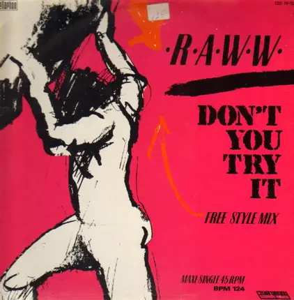 Raww - Don't You Try It