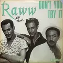 12inch Vinyl Single - Raww - Don't You Try It