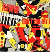 12inch Vinyl Single - Raww - Don't You Try It