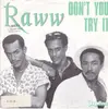 7inch Vinyl Single - Raww - Don't You Try It