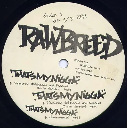 Raw Breed - That's My Nigga