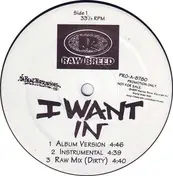 Raw Breed - I Want In / Mouth Of Madness Pt. 2