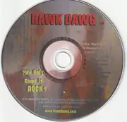 CD - Rawk Dawg - We Only Came To Rock