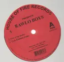 12'' - Rawlo Boys - Fire it up / Club clothes