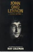 Ray Coleman - John Ono Lennon: 1967-80 v. 2