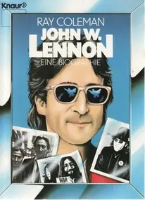 John Lennon - John W. Lennon. Eine Biographie.