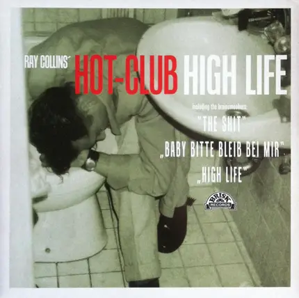 Ray Collins' Hot Club - High Life