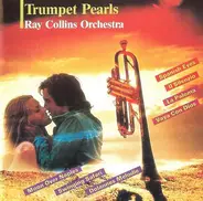 Ray Collins Orchestra & Singers - Trumpet Pearls