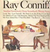 Ray Conniff - (Hey Won't You Play) Another Somebody Done Somebody Wrong Song