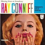 7inch Vinyl Single - Ray Conniff And His Orchestra & Chorus - Blowing Kisses At Broadway - Ray Conniff Presents Cole Porter