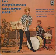 Ray Conniff And His Orchestra & Chorus - Im Rhythmus Unserer Zeit 2. Folge