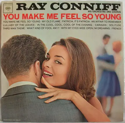 Ray Conniff And His Orchestra & Chorus - You Make Me Feel So Young