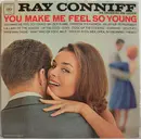 LP - Ray Conniff And His Orchestra & Chorus - You Make Me Feel So Young