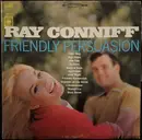 LP - Ray Conniff And His Orchestra & Chorus - Friendly Persuasion