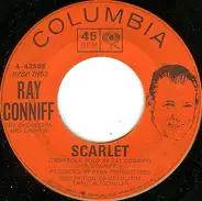 Ray Conniff And His Orchestra & Chorus - Scarlet / Popsy