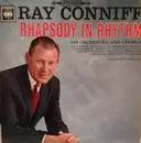 LP - Ray Conniff And His Orchestra & Chorus - Rhapsody In Rhythm