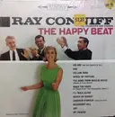 LP - Ray Conniff And His Orchestra & Chorus - The Happy Beat
