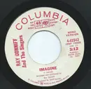 7inch Vinyl Single - Ray Conniff And The Singers - Imagine