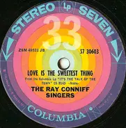 Ray Conniff And The Singers - Love Is The Sweetest Thing