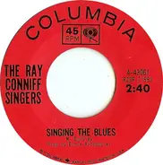 Ray Conniff - Singing The Blues / Invisible Tears