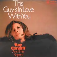 Ray Conniff And The Singers - This Guy's In Love With You