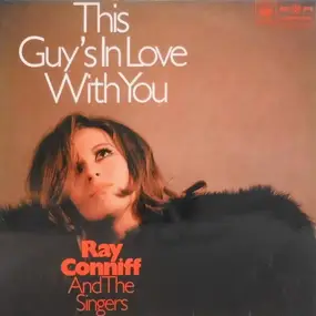 Ray Conniff - This Guy's In Love With You