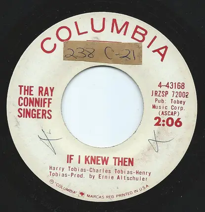 Ray Conniff And The Singers - Melodie D'Amour / If I Knew Then