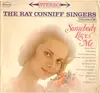7inch Vinyl Single - Ray Conniff And The Singers - Somebody Loves Me