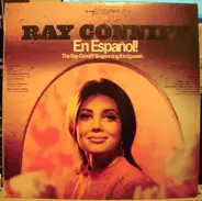 Ray Conniff And The Singers - Ray Conniff En Espanol! The Ray Conniff Singers Sing It In Spanish