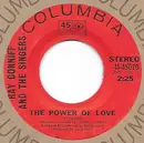 7inch Vinyl Single - Ray Conniff And The Singers - The Power Of Love