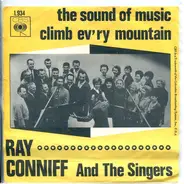 Ray Conniff And The Singers - The Sound Of Music / Climb Ev'ry Mountain