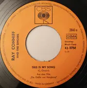 7inch Vinyl Single - Ray Conniff And The Singers - This Is My Song / Born Free