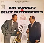 Ray Conniff & Billy Butterfield - Just Kiddin' Around