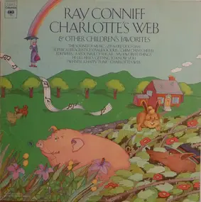 Ray Conniff - Charlotte's Web & Other Children's Favorites