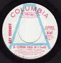7inch Vinyl Single - Ray Conniff - El Condor Pasa (If I Could)