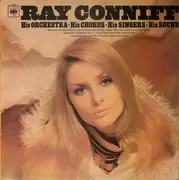 LP - Ray Conniff & His Orchestra & Singers - His Orchestra ∙ His Chorus ∙ His Singers ∙ His Sound
