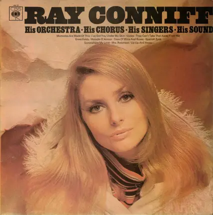 Ray Conniff & His Orchestra & Singers - His Orchestra - His Chorus - His Singers - His Sound