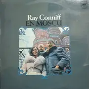 LP - Ray Conniff - Ray Conniff En Moscú