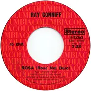 Ray Conniff - Rosa (Rosé Nel Buio) / El Condor Pasa (If I Could)