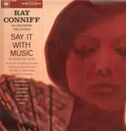 Ray Conniff - Say It With Music