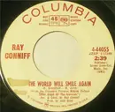 7inch Vinyl Single - Ray Conniff - The World Will Smile Again / '17' - Promo