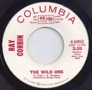 7inch Vinyl Single - Ray Corbin - The Wild One