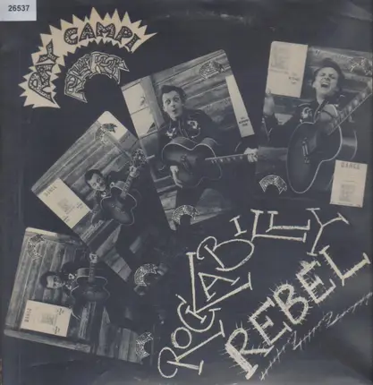 Ray Campi - Rockabilly Rebel
