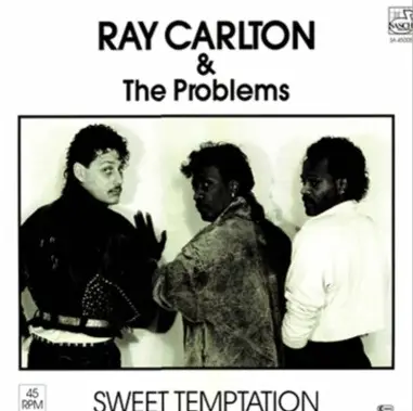 Ray Carlton & The Problems - Sweet Temptation
