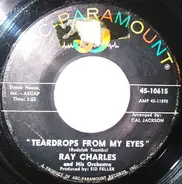 Ray Charles - Teardrops From My Eyes / Cry