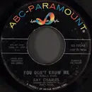 7inch Vinyl Single - Ray Charles - You Don't Know Me / Careless Love